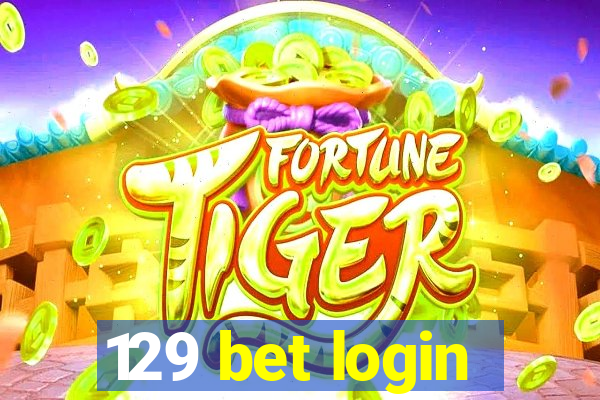 129 bet login